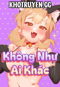 Không Như Ai Khác