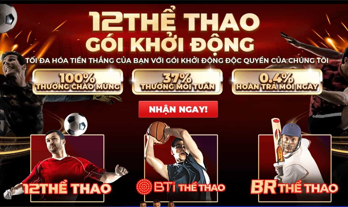 Sơ lược về 12bet - cầu nối giữa anh em cược thủ