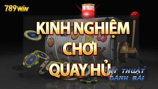 Tìm hiểu luật chơi nổ hũ 789Win