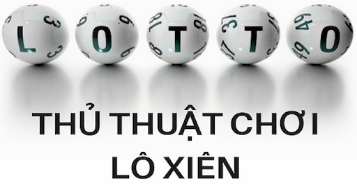 Luật chơi lô xiên cơ bản đến nâng cao