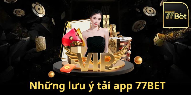 Lưu ý khi tải app cho điện thoại