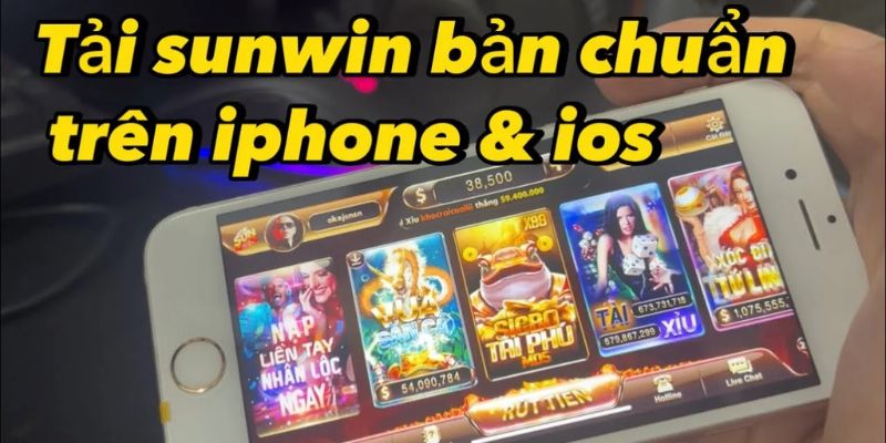 Cách tải sunwin từ hệ điều hành IOS để chơi game trên iphone 